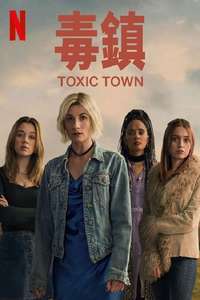 Toxic Town - Posters
