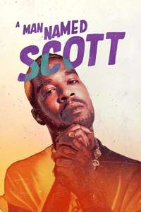 A Man Named Scott - Posters