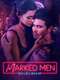 Marked Men: Rule + Shaw