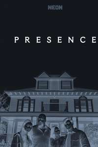 Presence - Posters