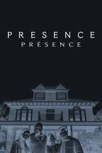 Presence - Posters
