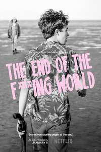 The End of the F***ing World - Posters