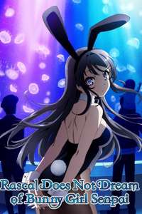 Rascal Does Not Dream of Bunny Girl Senpai - Posters