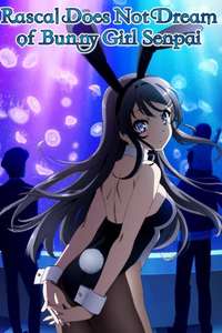 Rascal Does Not Dream of Bunny Girl Senpai - Posters