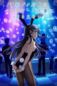 Rascal Does Not Dream of Bunny Girl Senpai - Posters