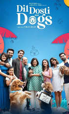 Dil Dosti Aur Dogs