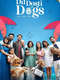 Dil Dosti Aur Dogs