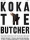 Koka  the Butcher