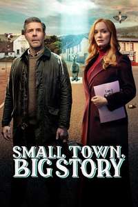 Small Town  Big Story - Posters