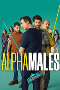 Alpha Males - Posters