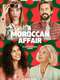 A Moroccan Affair