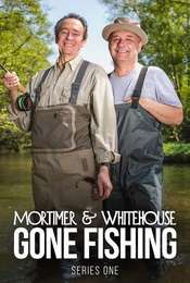 Mortimer & Whitehouse: Gone Fishing Season 1