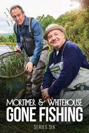 Mortimer & Whitehouse: Gone Fishing