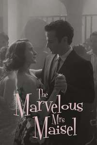 The Marvelous Mrs. Maisel - Posters