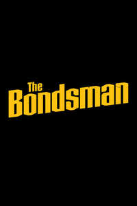 The Bondsman - Posters