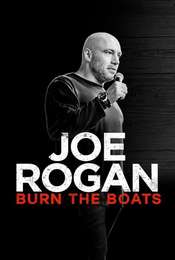 Joe Rogan: Burn the Boats