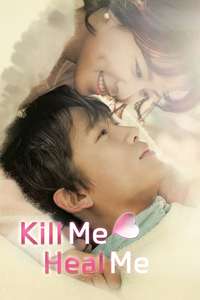 Kill Me  Heal Me - Posters