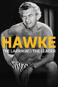 Hawke: The Larrikin and The Leader - Posters
