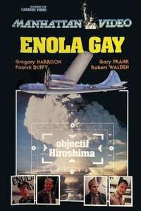 Enola Gay: The Men  the Mission  the Atomic Bomb - Posters