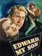 Edward  My Son