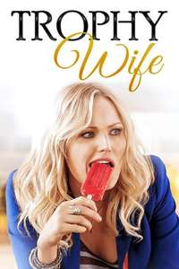 Trophy Wife - Posters