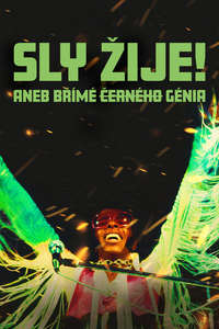 SLY LIVES! (aka The Burden of Black Genius) - Posters
