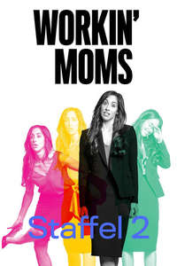 Workin' Moms - Posters