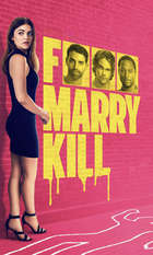 F Marry Kill