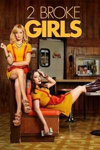 2 Broke Girls - Posters
