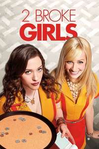 2 Broke Girls - Posters