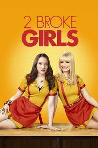 2 Broke Girls - Posters