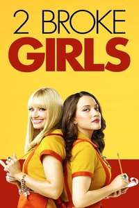 2 Broke Girls - Posters