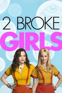 2 Broke Girls - Posters