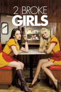 2 Broke Girls - Posters