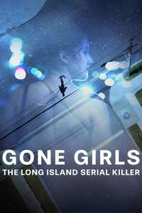 Gone Girls: The Long Island Serial Killer - Posters