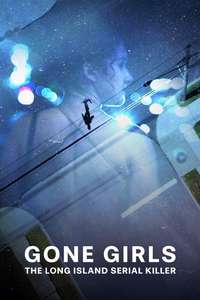 Gone Girls: The Long Island Serial Killer - Posters