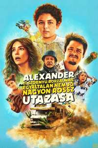 Alexander and the Terrible  Horrible  No Good  Very Bad Road Trip - Posters