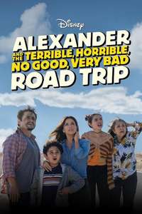Alexander and the Terrible  Horrible  No Good  Very Bad Road Trip - Posters