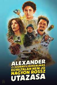 Alexander and the Terrible  Horrible  No Good  Very Bad Road Trip - Posters
