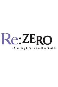 Re:ZERO -Starting Life in Another World- - Posters