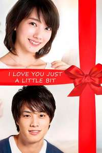 I Love You Just a Little Bit - Posters