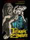 Teenage Zombies