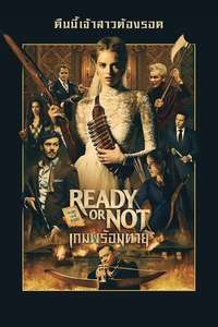 Ready or Not - Posters