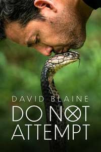 David Blaine Do Not Attempt - Posters