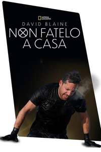 David Blaine Do Not Attempt - Posters