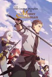 From Old Country Bumpkin to Master Swordsman