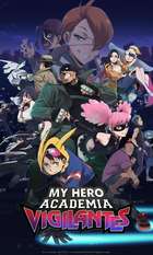 My Hero Academia: Vigilantes