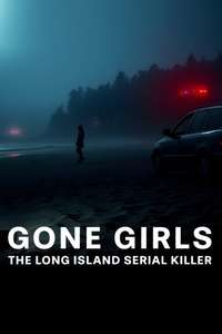 Gone Girls: The Long Island Serial Killer - Posters
