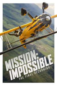 Mission: Impossible - The Final Reckoning - Posters