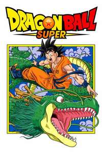 Dragon Ball Super - Posters